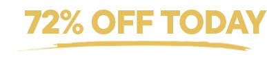 72% OFF TODAY